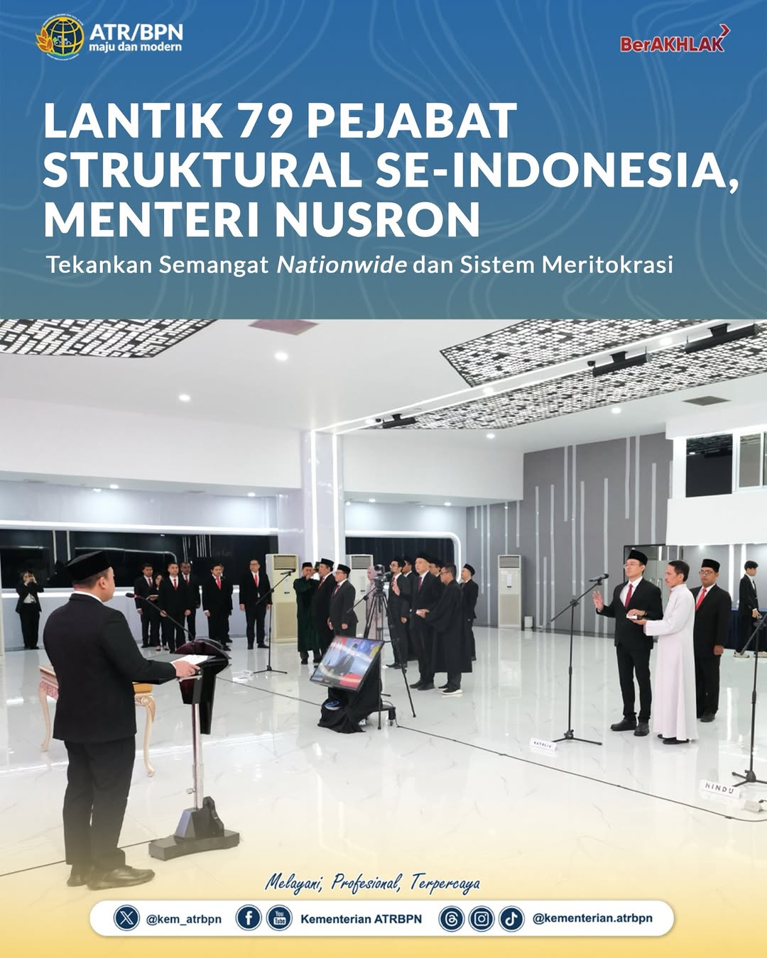 Menteri Nusron Lantik 79 Pejabat Struktural se-Indonesia