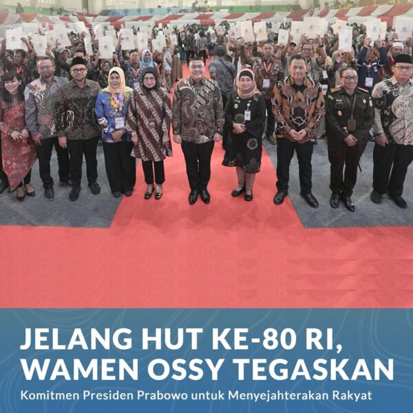 Jelang HUT RI ke 80, Wamen Ossy…
