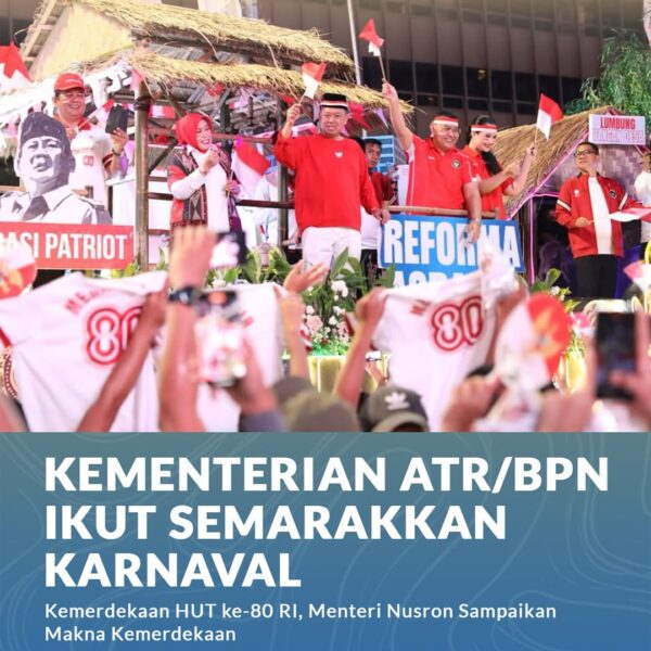 Kementerian ATR/BPN Ikut Semarakkan Karnaval